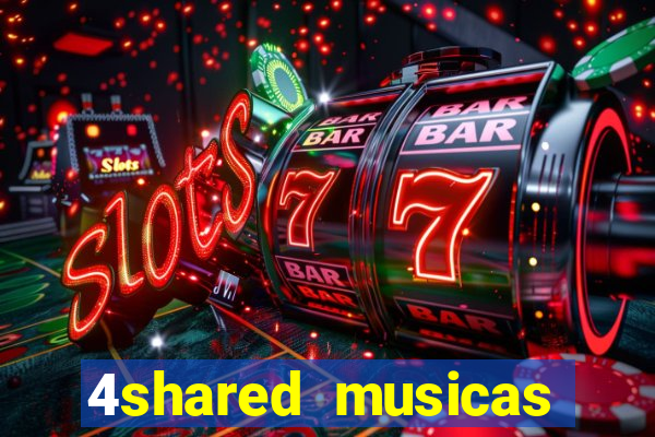 4shared musicas para baixar